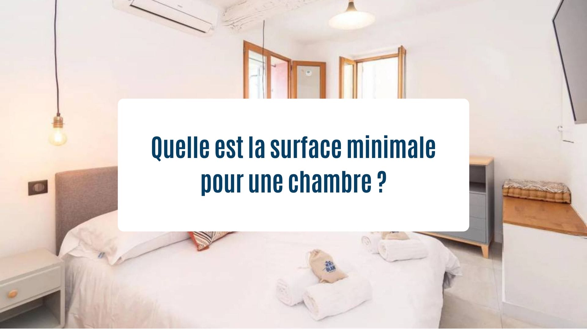 Quelle est la surface minimale pour une chambre ? Olam Properties Cannes